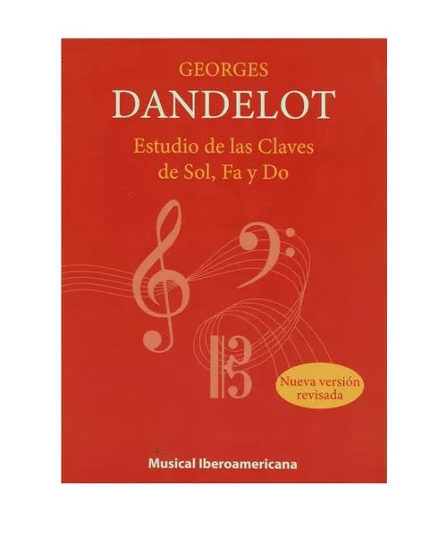 METODO DANDELOT ESTUDIO DE CLAVES DE SOLFEO