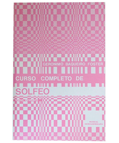 Método de Solfeo Baqueiro – Los Solfeos IBR03, Tomo I