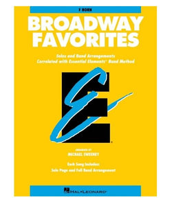 Hal Leonard ESSENTIAL ELEMENTS BROADWAY FAVORITES