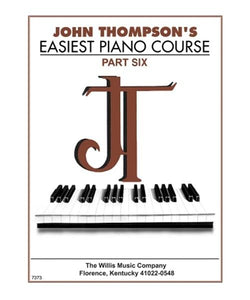 Hal Leonard JOHN THOMPSON EASIEST PIANO COURSE 6