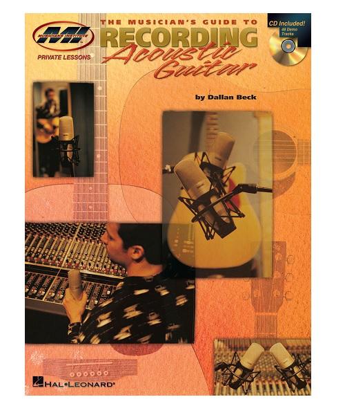 Hal Leonard GUIDE TO RECORDING ACOUSTIC GUITAR /CD